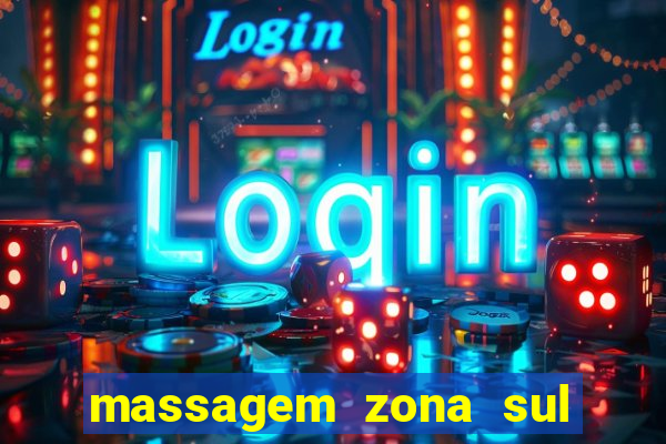 massagem zona sul porto alegre